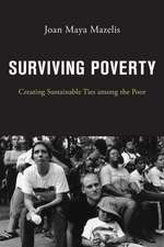 Surviving Poverty – Creating Sustainable Ties among the Poor