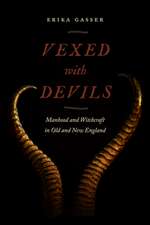 Vexed with Devils