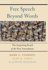 Free Speech Beyond Words – The Surprising Reach of the First Amendment