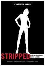 Stripped, 2nd Edition – More Stories from Exotic Dancers