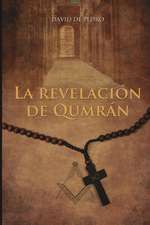 La Revelacion de Qumran