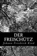 Der Freischutz