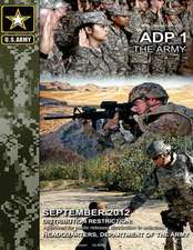 Army Doctrine Publication Adp 1 the Army September 2012