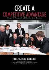 Create a Competitive Advantage