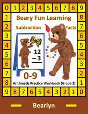 Beary Fun Learning Subtraction Facts 0-9 Arithmetic Practice Workbook (Grade 2)