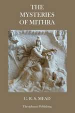 The Mysteries of Mithra