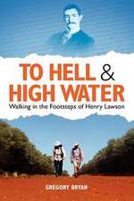 To Hell and High Water