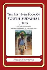 The Best Ever Book of South Sudanese Jokes