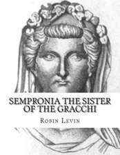 Sempronia the Sister of the Gracchi