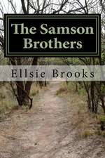 The Samson Brothers