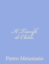 Il Trionfo Di Clelia