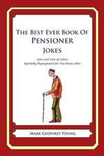 The Best Ever Book of Pensioner Jokes