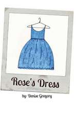 Rose's Dress