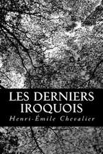 Les Derniers Iroquois