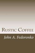 Rustic Coffee