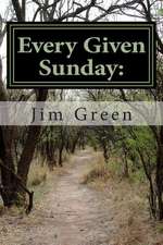 Every Given Sunday