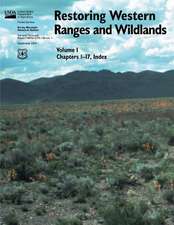 Restoring Western Ranges and Wildlands (Volume 1, Chapters 1-17, Index)