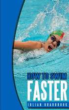 How to Swim Faster