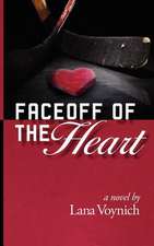 Faceoff of the Heart