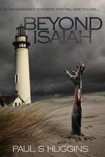 Beyond Isaiah