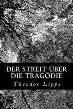 Der Streit Uber Die Tragodie