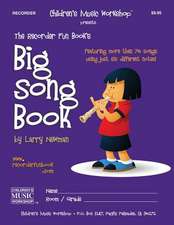 The Recorder Fun Book's Big Song Book