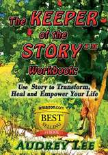 The Keeper of the Story Workbook