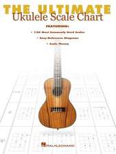 The Ultimate Ukulele Scale Chart