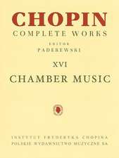 Chamber Music - Chopin Complete Works Vol. XVI