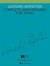 Leonard Bernstein: Complete Anniversaries for Piano