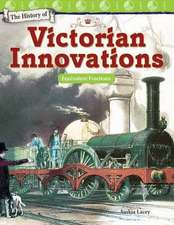 The History of Victorian Innovations