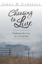 Choosing to Live