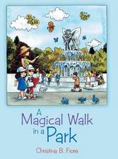 A Magical Walk in a Park