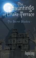 The Hauntings of Drake Terrace