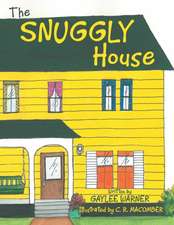 The Snuggly House