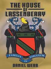 The House of Lassenberry