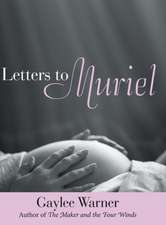 Letters to Muriel