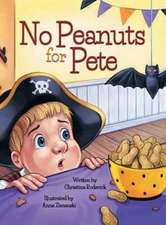 No Peanuts for Pete