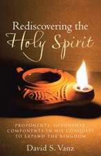 Rediscovering the Holy Spirit