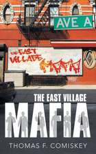 The East Village Mafia