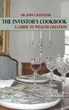 The Investor's Cookbook: A Guide to Wealth Creation