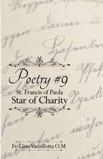 Poetry #9: St. Francis of Paola: Star of Charity