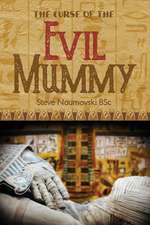 The Curse of the Evil Mummy