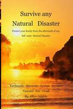 Survive Any Natural Disaster