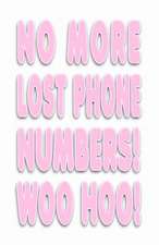 No More Lost Phone Numbers! Woo Hoo!