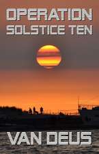 Operation Solstice Ten