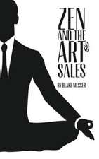 Zen and the Art of Sales