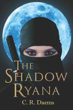 The Shadow Ryana