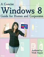 A Concise Windows 8 Guide