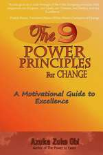 The 9 Power Principles for Change